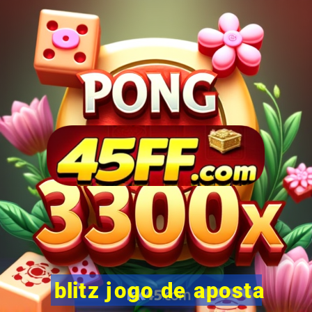 blitz jogo de aposta